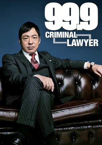 99.9 ~ Keiji Senmon Bengoshi poster