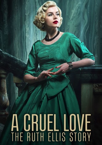 A Cruel Love: The Ruth Ellis Story poster
