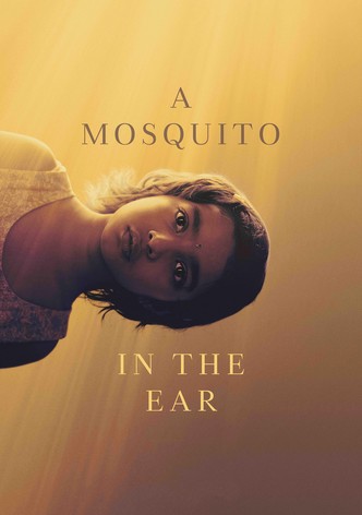 A Mosquito in the Ear poster