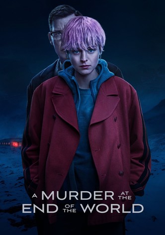 A Murder at the End of the World poster