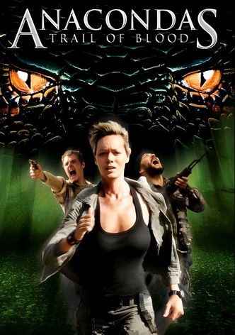 Anacondas: Trail of Blood poster