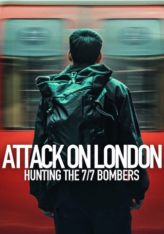 Attack on London: Hunting the 7/7 Bombers poster