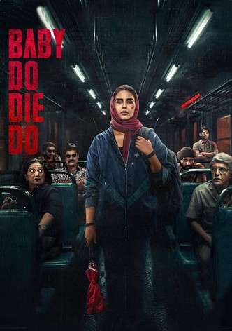 Baby Do Die Do poster