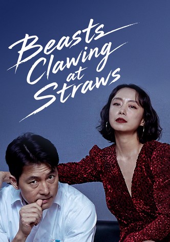 Beasts Clawing at Straws poster