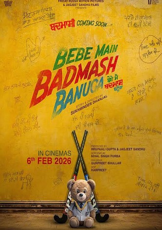 Bebe Main Badmash Banuga poster