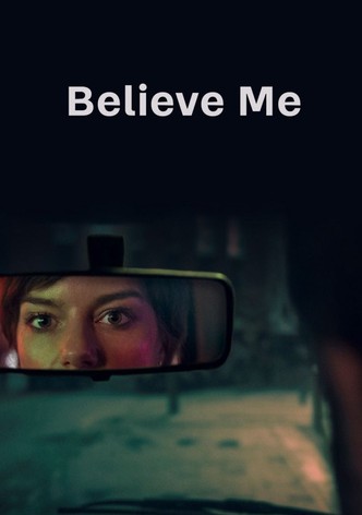 Believe Me poster