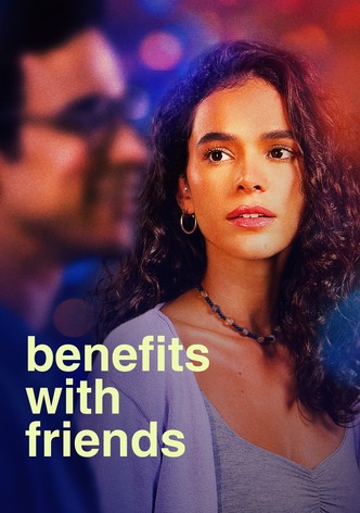Benefits with Friends poster