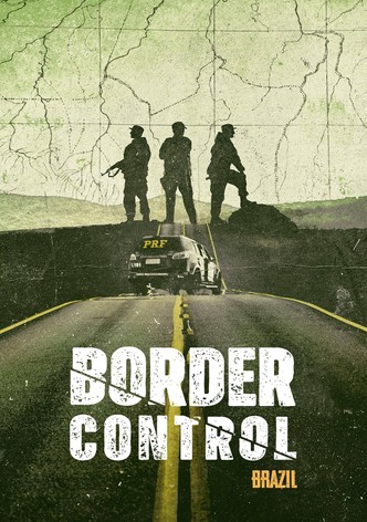Border Control: Brazil poster