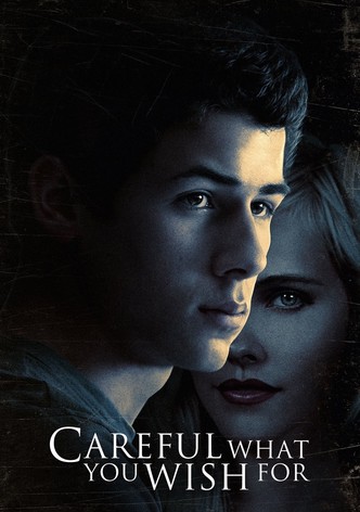 Careful What You Wish For poster