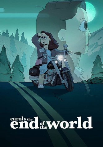 Carol & The End of the World poster