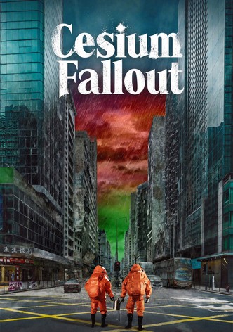 Cesium Fallout poster