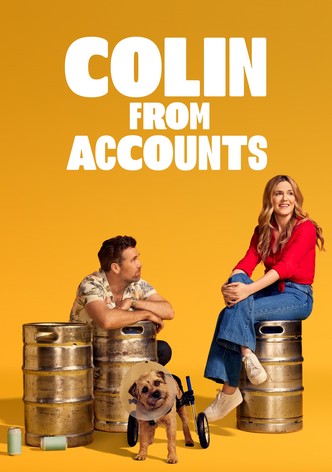Colin from Accounts poster