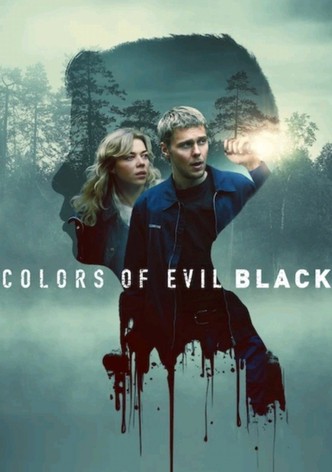 Colors of Evil: Black poster