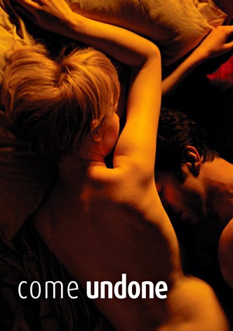 Come Undone poster
