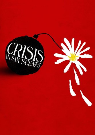 Crisis in Six Scenes poster