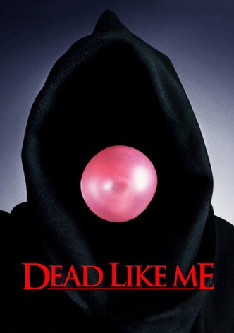 Dead Like Me poster