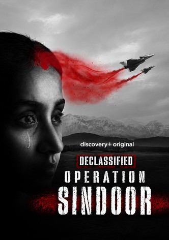 Declassified: Operation Sindoor poster