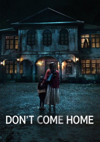 Don't Come Home poster