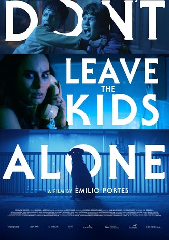Don't Leave the Kids Alone poster