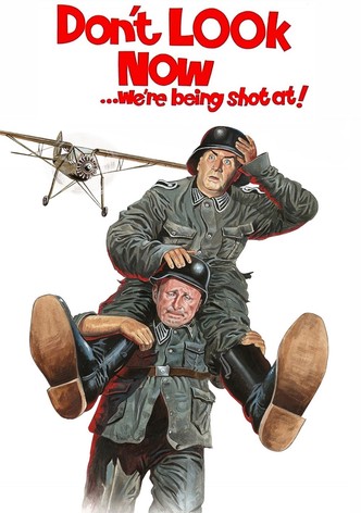 Don't Look Now... We're Being Shot At! poster