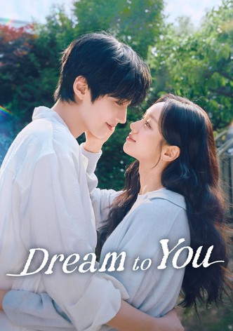 Dream to You poster