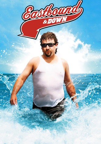 Eastbound & Down poster