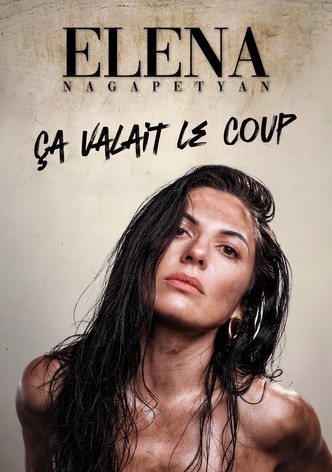 Elena Nagapetyan ça valait le coup poster