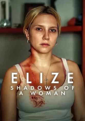 Elize: Shadows of a Woman poster