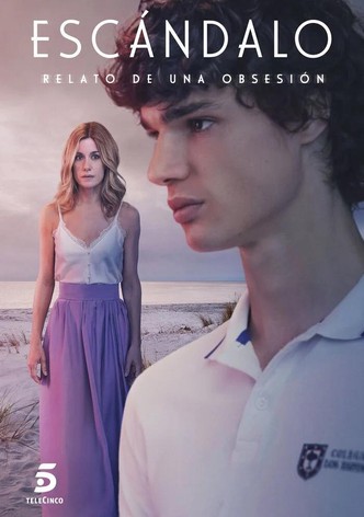 Escándalo, relato de una obsesión poster