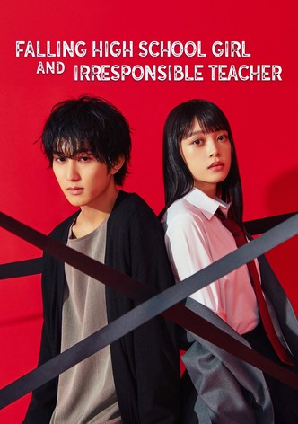 Falling High School Girl and Irresponsible Teacher poster