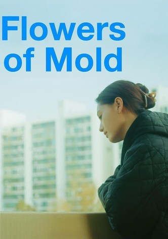 Flowers of Mold poster