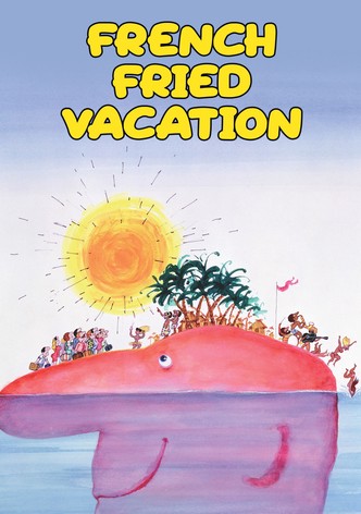French Fried Vacation poster