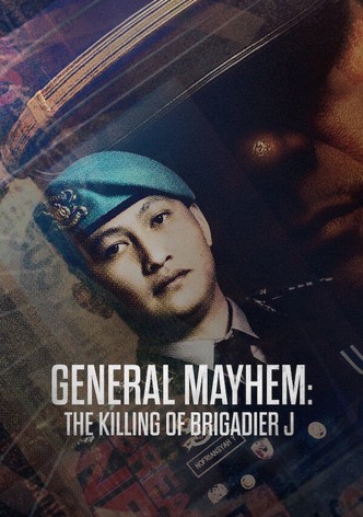 General Mayhem: The Killing of Brigadier J poster