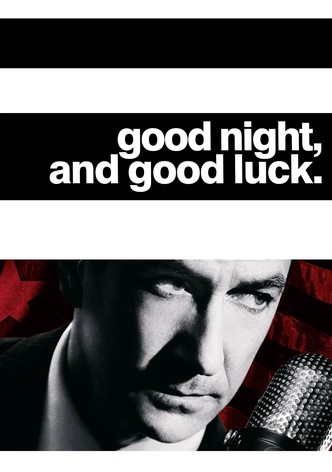 Good Night, and Good Luck. poster