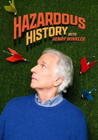 Hazardous History with Henry Winkler poster