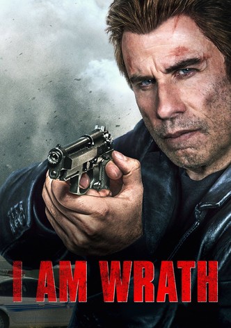 I Am Wrath poster