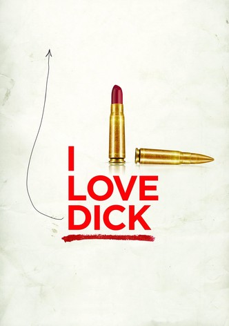 I Love Dick poster