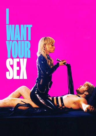 I Want Your Sex poster