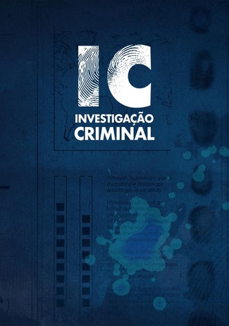 IC- Investigação Criminal poster
