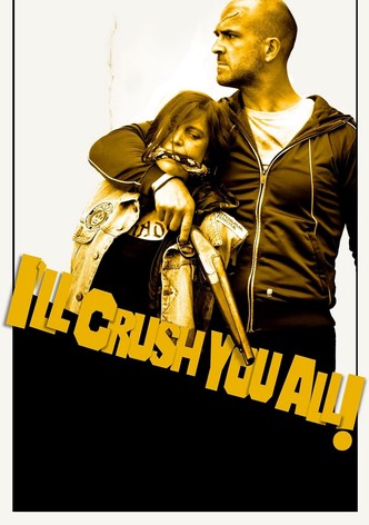 I'll Crush Y'all poster