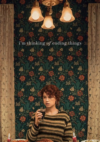 I'm Thinking of Ending Things poster