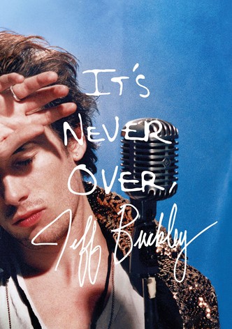 It's Never Over, Jeff Buckley poster