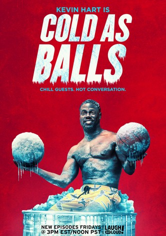 Kevin Hart's Cold as Balls poster