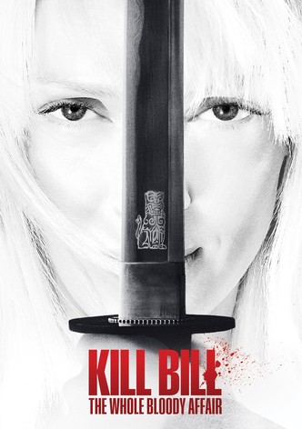 Kill Bill: The Whole Bloody Affair poster