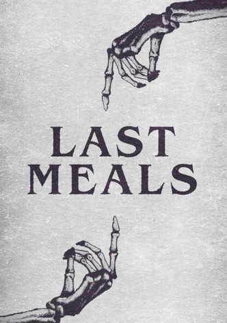 Last Meals poster