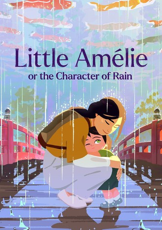 Little Amélie or the Character of Rain poster