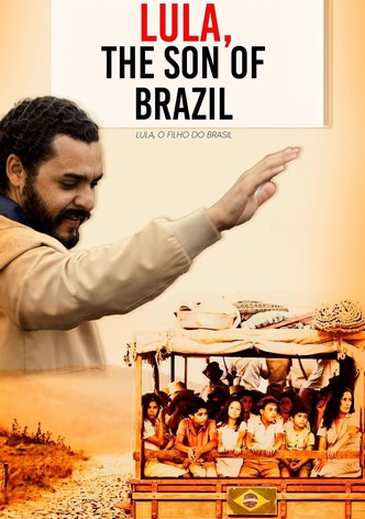 Lula, the Son of Brazil poster