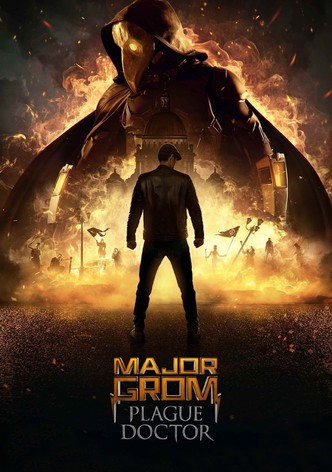 Major Grom: Plague Doctor poster