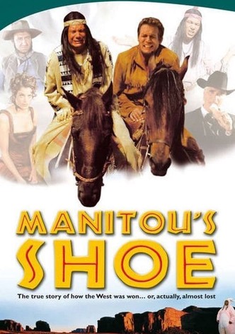 Manitou's Shoe poster