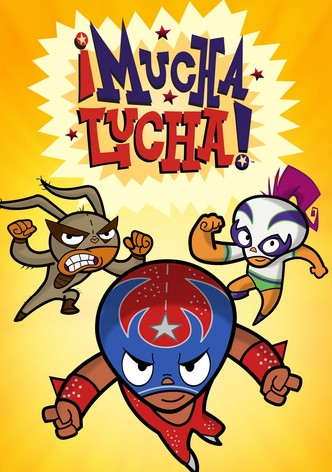 ¡Mucha Lucha! poster